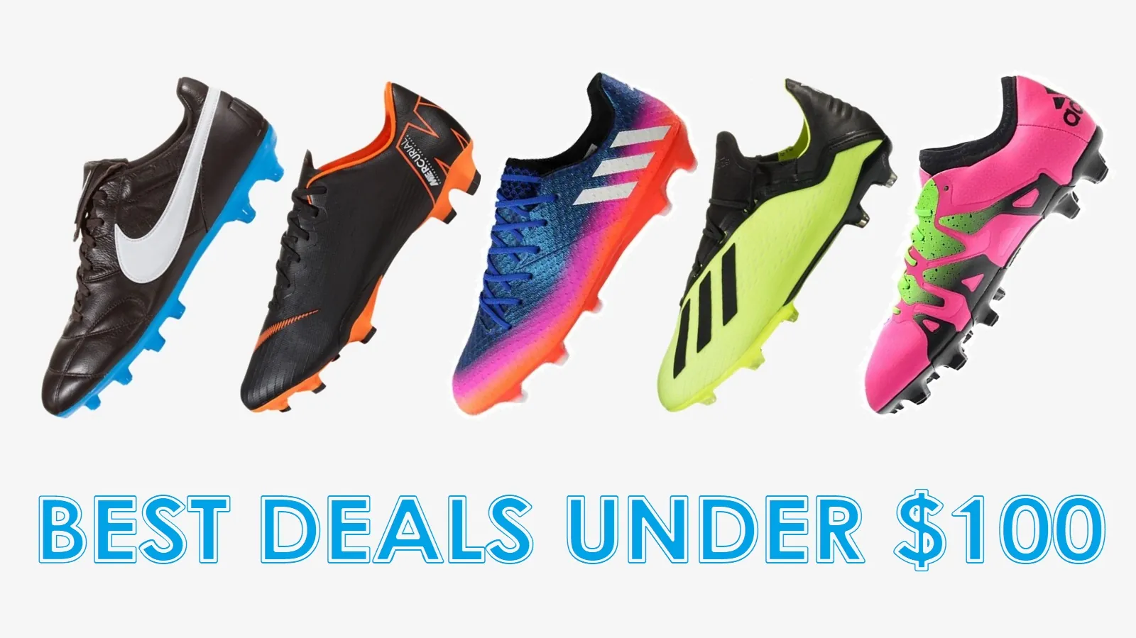 Best Rated Soccer Boot Options Under $100